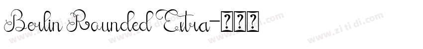 Berlin Rounded Extra字体转换